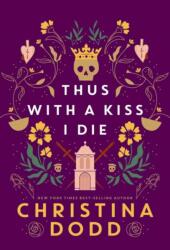 Thus with a Kiss I Die (ISBN: 9781496750198)