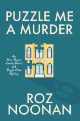 Puzzle Me a Murder (ISBN: 9781496746726)