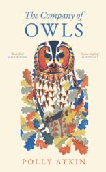 The Company of Owls (ISBN: 9781783969074)