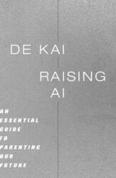Raising AI (ISBN: 9780262049764)