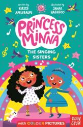 Princess Minna: The Singing Sisters - Sahar Haghgoo (ISBN: 9781805132615)