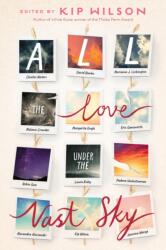 All the Love Under the Vast Sky (ISBN: 9780593625279)
