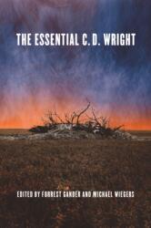 The Essential C. D. Wright (ISBN: 9781556597190)
