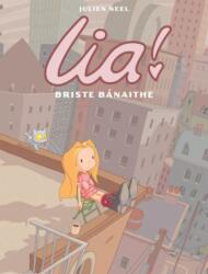 Lia! 3 : Briste Banaithe (ISBN: 9781913573928)