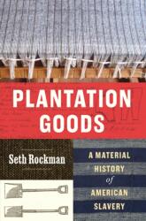 Plantation Goods (ISBN: 9780226723457)