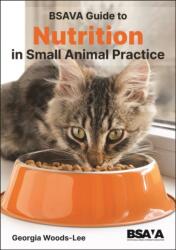 BSAVA Guide to Nutrition - Alexander J. German, Marge Chandler (ISBN: 9781913859398)