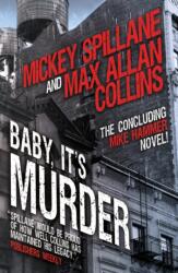 Mike Hammer - Baby, It's Murder (ISBN: 9781803364599)