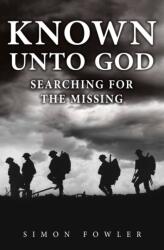 Known Unto God (ISBN: 9781398103665)