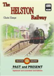 The Helston Railway Past & Present (ISBN: 9781858953038)