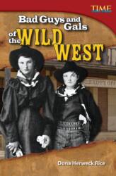 Bad Guys and Gals of the Wild West (ISBN: 9781433349034)