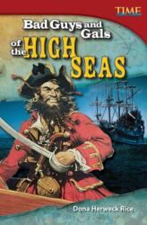 Bad Guys and Gals of the High Seas (ISBN: 9781433349027)