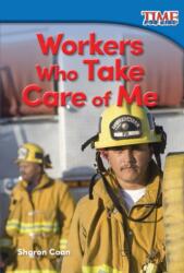 Workers Who Take Care of Me (ISBN: 9781493821471)