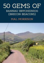 50 Gems of Bannau Brycheiniog (ISBN: 9781398122239)