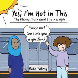 Yes, I'm Hot in This (ISBN: 9781507209349)