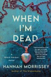 When I'm Dead (ISBN: 9781250872340)