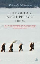 Gulag Archipelago - Aleksandr Solzhenitsyn (ISBN: 9781843430858)