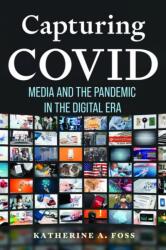 Capturing COVID (ISBN: 9781625348296)