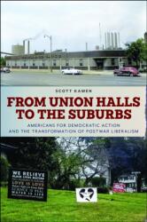 From Union Halls to the Suburbs (ISBN: 9781625347626)