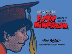 The Complete Funky Winkerbean, Volume 14, 2011-2013 (ISBN: 9781606354810)