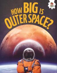 Young Science Seekers: How Big is Outer Space? (ISBN: 9781835697269)