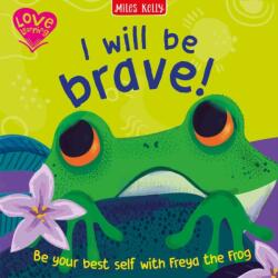 I Will Be Brave! (ISBN: 9781789899153)