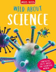 Wild About Science (ISBN: 9781789891683)