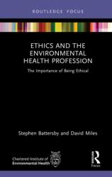 Ethics and the Environmental Health Profession (ISBN: 9781041031178)