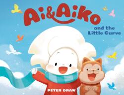 Ai & Aiko and the Little Curve (ISBN: 9780593694497)