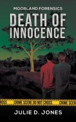 Moorland Forensics - Death of Innocence (ISBN: 9781037111969)