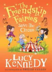 The Friendship Fairies Save the Circus (ISBN: 9781804582190)