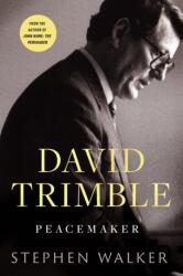 David Trimble: Peacemaker (ISBN: 9781804581926)