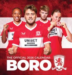 The Official Middlesbrough Desk Calendar 2026 (ISBN: 9781916755901)