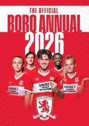 The Official Middlesbrough Annual 2026 (ISBN: 9781916755727)