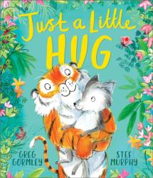Just a Little Hug (ISBN: 9781839132858)