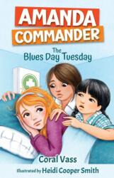Amanda Commander: The Blues-Day Tuesday (ISBN: 9781761111266)