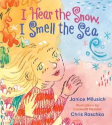 I Hear the Snow, I Smell the Sea (ISBN: 9780593308172)