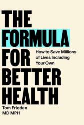The Formula for Better Health (ISBN: 9780262050968)