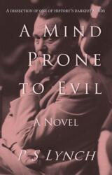 A Mind Prone to Evil (ISBN: 9781917334112)