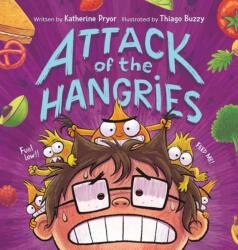 Attack of the Hangries (ISBN: 9781546008125)