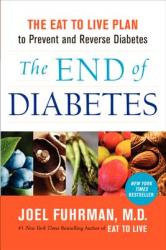 End of Diabetes - Joel Fuhrman (2014)