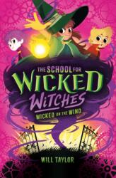 The School for Wicked Witches 3 (ISBN: 9780702339721)