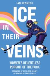 Ice in Their Veins (ISBN: 9781990160424)