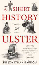 A Short History of Ulster (ISBN: 9781804584057)