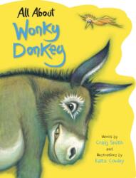 All About Wonky Donkey (ISBN: 9780702344220)