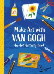 Make Art with Van Gogh: An Art Activity Book (ISBN: 9781510231566)