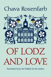 Of Lodz and Love (ISBN: 9780815611752)