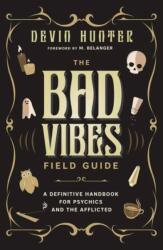 The Bad Vibes Field Guide (ISBN: 9780738778419)