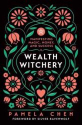 Wealth Witchery (ISBN: 9780738773537)