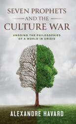 Seven Prophets and the Culture War (ISBN: 9781594175060)
