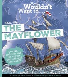 You Wouldn't Want To Sail on the Mayflower (ISBN: 9781835874110)